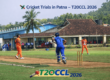 Cricket Trial in Patna