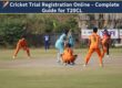 Cricket Trial Registration Online