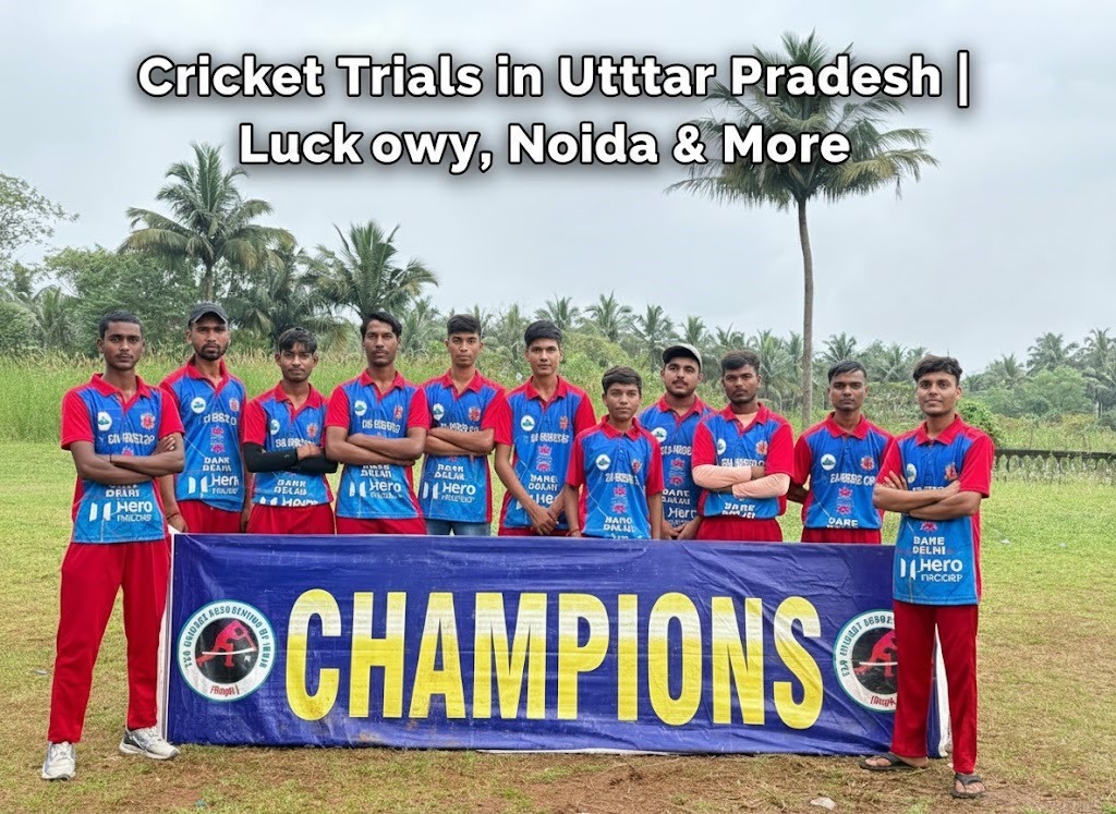 cricket trials in Uttar Pradesh